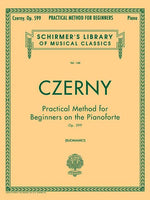 Book cover for Practical Method for Beginners, Op. 599: Schirmer Library of Classics Volume 146 Piano Technique