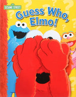Book cover for Sesame Street: Guess Who, Elmo!