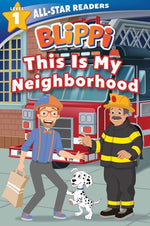 Book cover for Blippi: This Is My Neighborhood: All-Star Reader Level 1 (Library Binding)