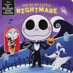 Book cover for Disney Tim Burton's the Nightmare Before Christmas: You're My Little Nightmare