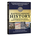Book cover for Safeguarding History: Trailblazing Adventures Inside the Worlds of Collecting and Forging History
