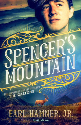 Book cover for Spencer's Mountain: The Family that Inspired the TV Series The Waltons