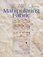Book cover for The Art of Manipulating Fabric