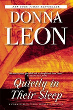 Book cover for Quietly in Their Sleep: A Commissario Guido Brunetti Mystery