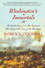 Book cover for Washington's Immortals: The Untold Story of an Elite Regiment Who Changed the Course of the Revolution