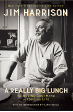 Book cover for Really Big Lunch: The Roving Gourmand on Food and Life