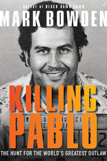 Book cover for Killing Pablo: The Hunt for the World's Greatest Outlaw