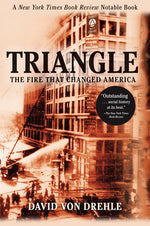 Book cover for Triangle: The Fire That Changed America