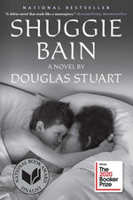 Book cover for Shuggie Bain: A Novel (Booker Prize Winner)