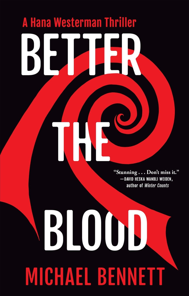 Book cover for Better the Blood: A Hana Westerman Thriller