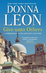Book cover for Give Unto Others: A Commissario Guido Brunetti Mystery