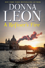 Book cover for A Refiner's Fire: A Commissario Guido Brunetti Mystery