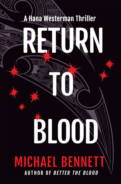 Book cover for Return to Blood: A Hana Westerman Thriller