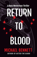 Book cover for Return to Blood: A Hana Westerman Thriller