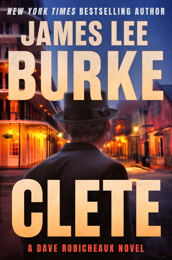 Book cover for Clete: A Dave Robicheaux Novel