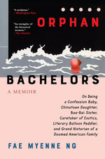 Book cover for Orphan Bachelors: A Memoir