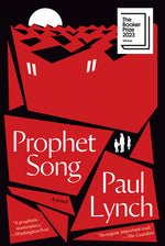 Book cover for Prophet Song: A Novel (Booker Prize Winner)