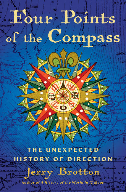Book cover for Four Points of the Compass: The Unexpected History of Direction