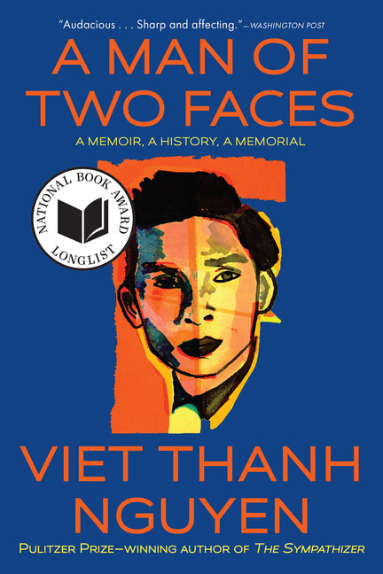 Book cover for Man of Two Faces: A Memoir, a History, a Memorial