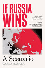 Book cover for If Russia Wins: A Scenario
