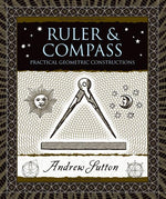 Book cover for Ruler & Compass: Practical Geometric Constructions