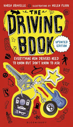 Book cover for The Driving Book: Everything New Drivers Need to Know But Don't Know to Ask
