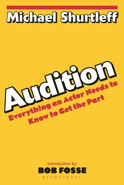 Book cover for Audition: Everything an Actor Needs to Know to Get the Part