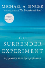 Book cover for The Surrender Experiment: My Journey Into Life's Perfection