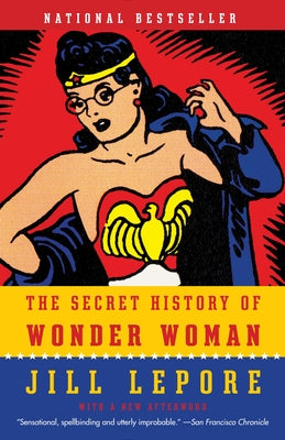 Book cover for The Secret History of Wonder Woman