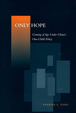Book cover for Only Hope: Coming of Age Under China's One-Child Policy