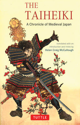 Book cover for The Taiheiki: A Chronicle of Medieval Japan