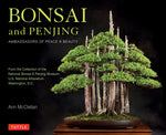 Book cover for Bonsai and Penjing: Ambassadors of Peace & Beauty