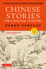 Book cover for Chinese Stories for Language Learners: A Treasury of Proverbs and Folktales in Bilingual Chinese and English (Online Audio Recordings Included)