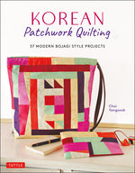 Book cover for Korean Patchwork Quilting: 37 Modern Bojagi Style Projects