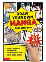 Book cover for Draw Your Own Manga: Blank Comic Book (with 21 Different Templates)