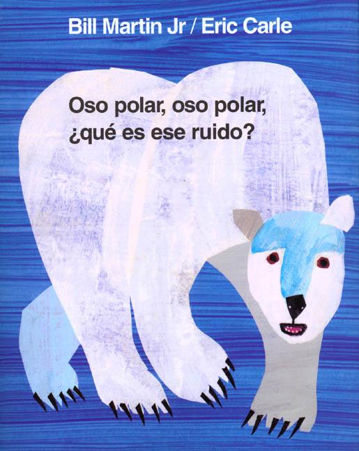 Book cover for Oso Polar, Oso Polar, ¿Qué Es Ese Ruido?