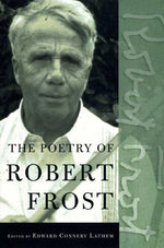 Book cover for The Poetry of Robert Frost: The Collected Poems, Complete and Unabridged