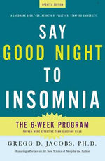 Book cover for Say Good Night to Insomnia: The Six-Week, Drug-Free Program Developed at Harvard Medical School