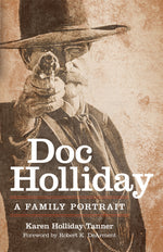 Book cover for Doc Holliday: A Family Portrait