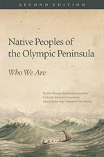Book cover for Native Peoples of the Olympic Peninsula: Who We Are, Second Edition