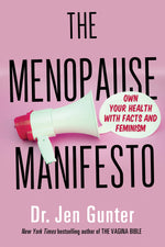 Book cover for The Menopause Manifesto: Own Your Health with Facts and Feminism