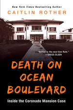 Book cover for Death on Ocean Boulevard: Inside the Coronado Mansion Case