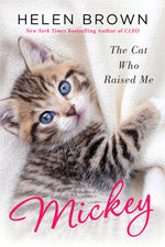 Book cover for Mickey: The Cat Who Raised Me