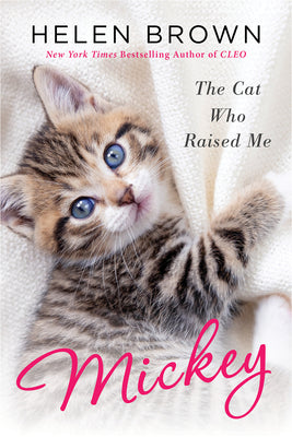 Book cover for Mickey: The Cat Who Raised Me