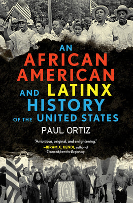 Book cover for An African American and Latinx History of the United States