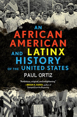 Book cover for An African American and Latinx History of the United States