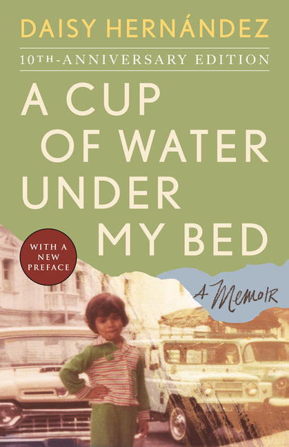 Book cover for Cup of Water Under My Bed: A Memoir