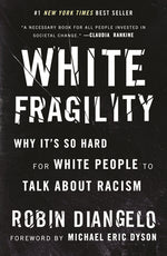 Book cover for White Fragility: Why It's So Hard for White People to Talk about Racism
