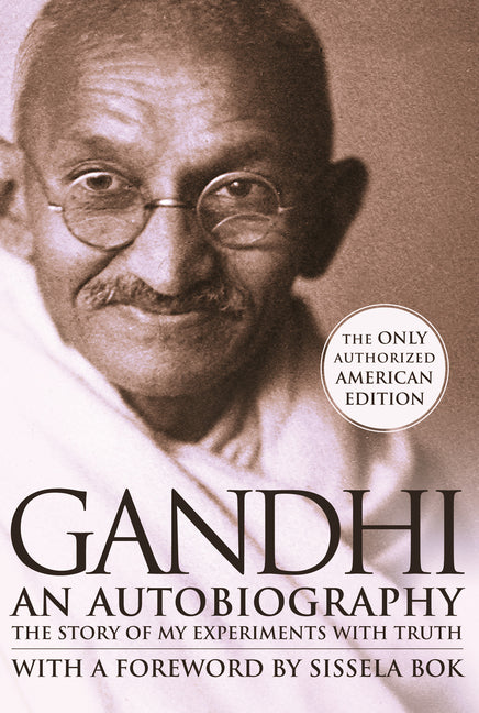 Book cover for Gandhi an Autobiography: The Story of My Experiments with Truth