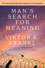 Book cover for Man's Search for Meaning: Young Adult Edition: Young Adult Edition